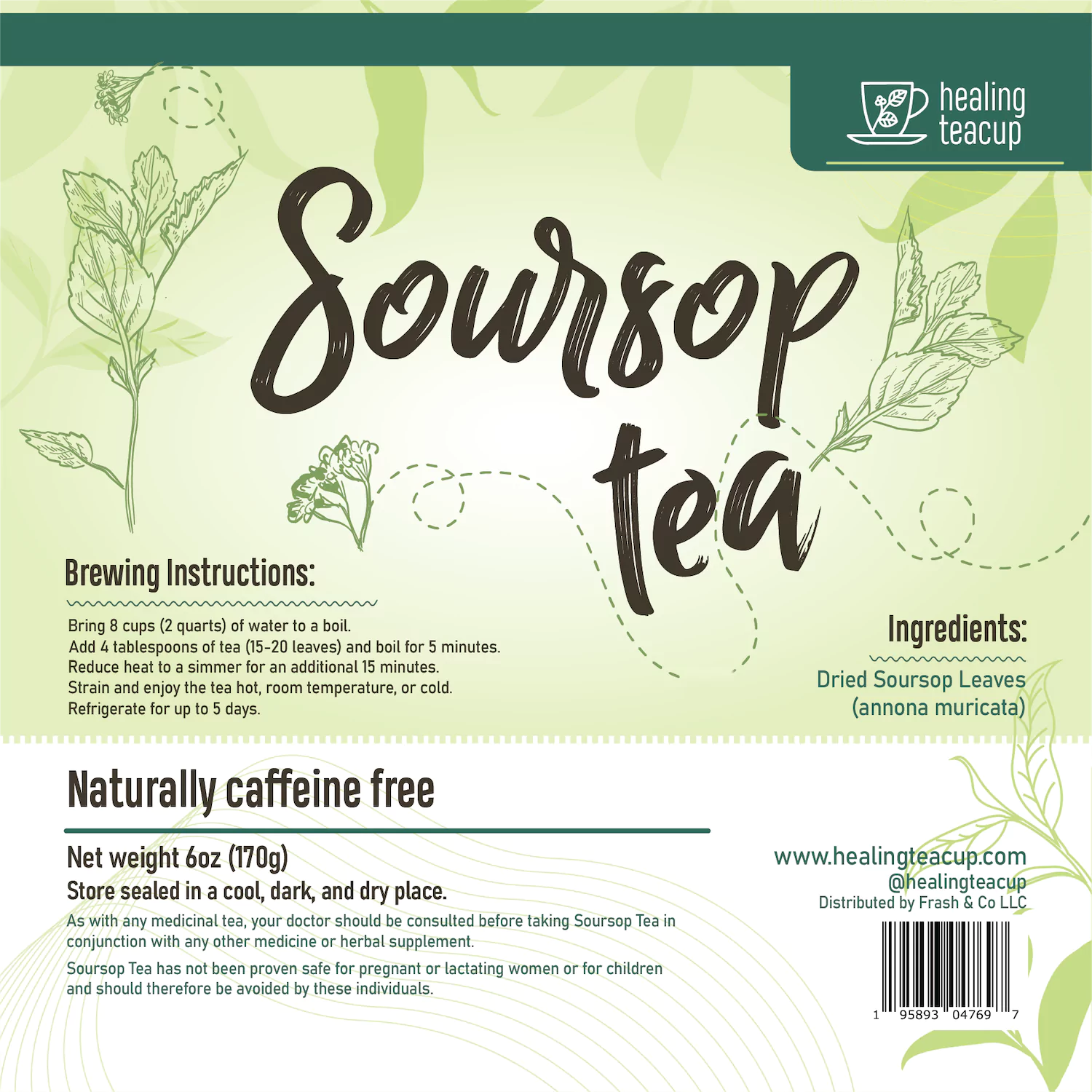 Soursop Tea - Natural Graviola Leaves - 6 oz